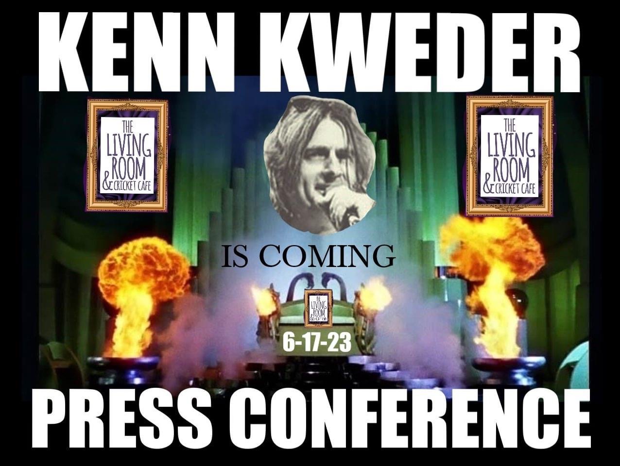 SAT. JUNE 17: Kenn Kweder FAKE Press Conference