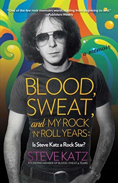 SAT. JULY 8 :An Evening of Songs & Stories with Steve Katz (Blood Sweat & Tears, The Blues Project)